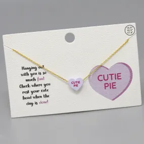 Cutie Pie Message Heart Pendant Short Necklace